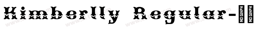 Kimberlly Regular字体转换 Kimberlly Regular字体转换